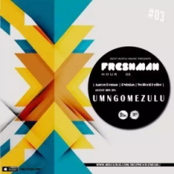 Umngomezulu - The Freshman Hour 03 Guest Mix